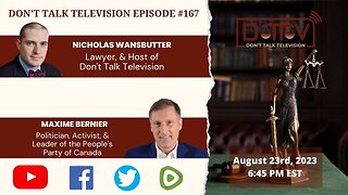 ⚠️DTTV 167⚠️ | Live with Leader of the People's Party of Canada, Maxime Bernier
