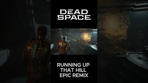 Dead Space Remake Running up That Hill (Epic Remix from Strange Things) #shorts
