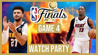 Miami Heat vs Denver Nuggets NBA Finals 2023 GAME 4 Live Stream Watch Party: Join The Excitement