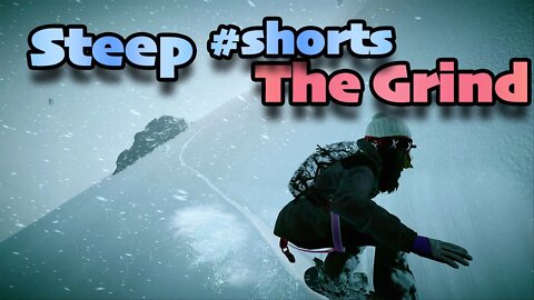The Grind | Steep | Snowboarding #shorts