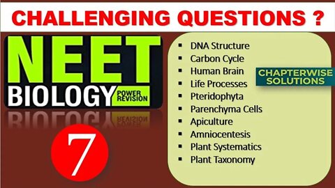 NEET BIOLOGY | Part - 7