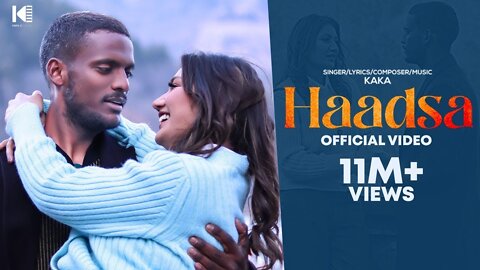 Kaka New Songs - Haadsa (Official Video) - Latest Punjabi Songs 2022 - Kaka New Punjabi Songs 2022