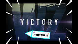 ***TRIOS VICTORY***(👌🏾😈🔥)