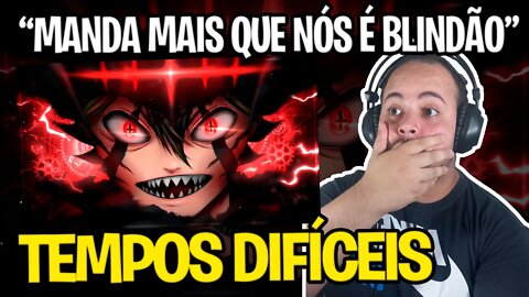 REACT Tempos Difíceis / Anime Motivação (Naofumi, Asta, Yami, Zoro) Sidney Scaccio | Prod. Teddy