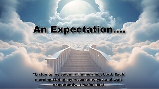 An Expectation....