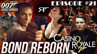 Casino Royale | James Bond 007 Movies #RANKED Ep. 21