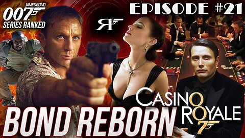 Casino Royale | James Bond 007 Movies #RANKED Ep. 21