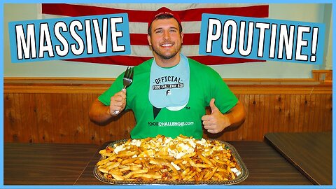 The BIGGEST Poutine Challenge I'VE EVER FACED!!!