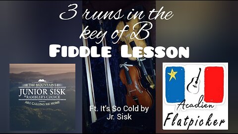 Fiddle Lesson - 3 Runs in the Key of B