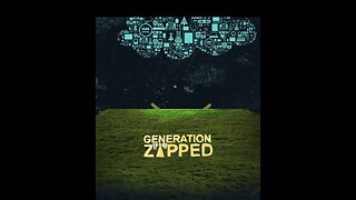 Generation Zapped (Dangers Of Wireless Technology) - Full #Documentary