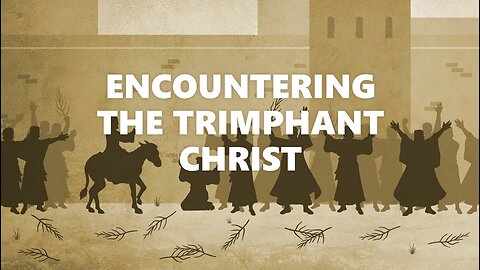 Mark 11:1-10 | ENCOUNTERING THE TRIMPHANT MESSIAH | 4/2/2023