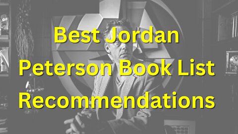 Jordan Peterson Book List Recommendations | Best Jordan Peterson Book
