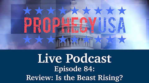 Live Podcast Ep. 84 - Review: Is the Beast Rising?