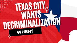 The Fight for Marijuana Decriminalization in Texas