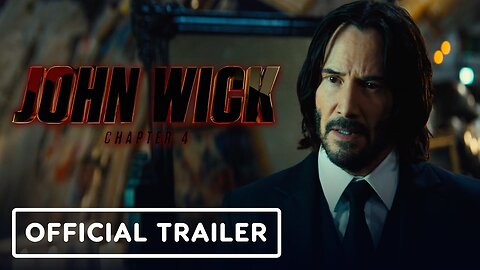 John Wick: Chapter 4 - Official Trailer