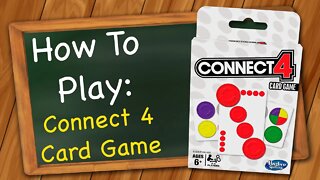 How to play Connect 4 Card Game