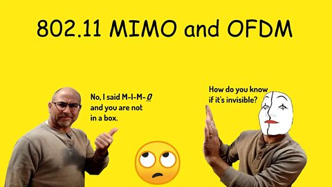 802.11 Part 9: OFDM and MIMO