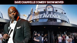 Dave Chappelle Comedy Show Moved