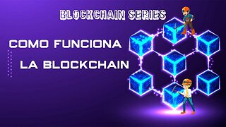 COMO FUNCIONA LA BLOCKCHAIN (Bitcoin Model)