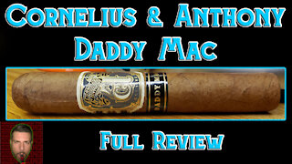 Cornelius & Anthony Daddy Mac (Full Review) - Should I Smoke This