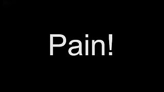 PAIN!