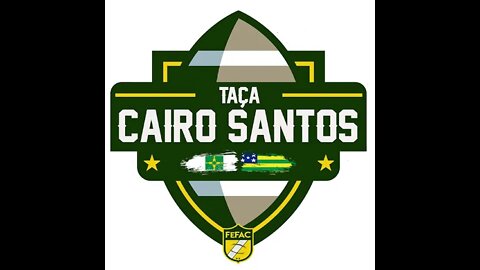 DESAFIO TAÇA CAIRO SANTOS 2021 (JOGO 1)