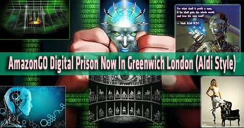 AmazonGO Digital Prison Now In Greenwich London (Aldi Style)