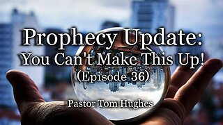 Prophecy Update: How Safe Is It to Fly? | You Can't Make This Up! - Episode 36