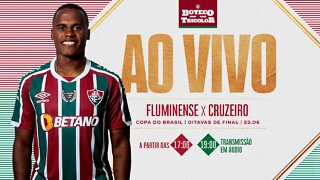 AO VIVO - FLUMINENSE X CRUZEIRO | COPA DO BRASIL 2022
