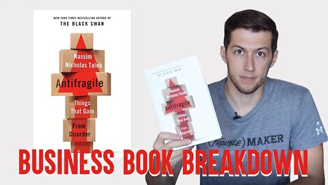 Nassim Taleb's Antifragile: Things That Gain from Disorder | #BusinessBookBreakdown