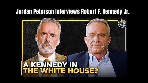 Jordan Peterson Interviews Robert F. Kennedy Jr.