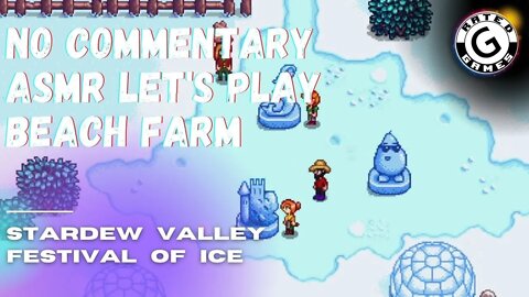 Stardew Valley No Commentary - Family Friendly Lets Play on Nintendo Switch - Festival of Ice