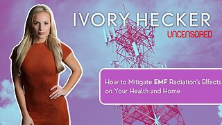 Ivory Hecker-UNCENSORED: The impact of EMF radiation (TRAILER)