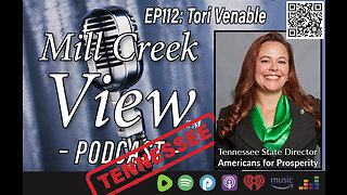 Mill Creek View Tennessee Podcast EP112 Tori Venable Interview & More 7 5 23