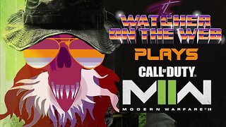 Watcher Plays: Modern Warfare 2.0