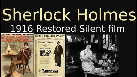 Sherlock Holmes (1916 Restored Version Silent film)