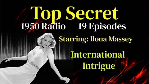 Top Secret 50-07-30 (ep08) The Unknown Mission