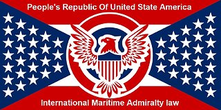 People's Republic Of United State Of America & International Maritime Admiralty Law