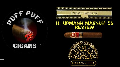 Cigar review H. Upmann magnum 56