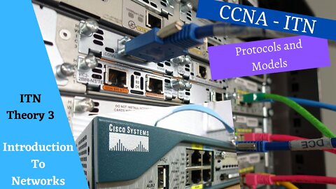 Cisco Netacad Introduction to Networks course - Module 3 - Protocols and Models
