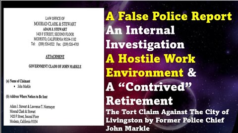 The Government Tort Claim Against the City of Livingston California by the Former Police Chief