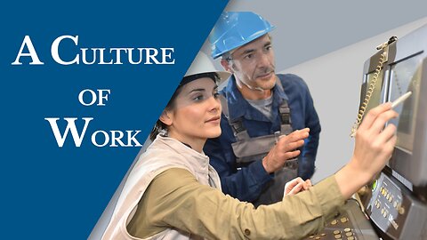 A Culture of Work | Episode #177 | The Christian Economist