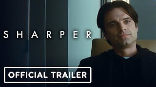 Sharper - Official Trailer