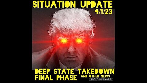 SITUATION UPDATE - DEEP STATE TAKEDOWN FINAL PHASE! TRUMP INDICTED WITHOUT COMMITTING A CRIME! ...