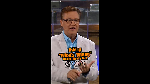 Asking "What's Wrong" Doesn't Really Help - Spencer Nordyke