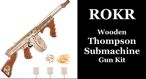 ROKR Wooden Thompson Submachine Gun Kit