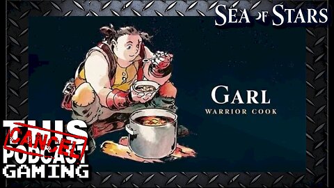 Sea of Stars: Garl Joins the Party!