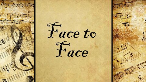 Face to Face | Hymn
