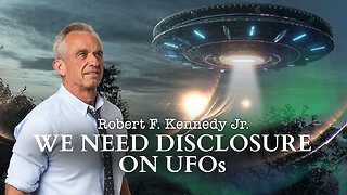 Robert F. Kennedy Jr. - We Need Disclosure On UFOs