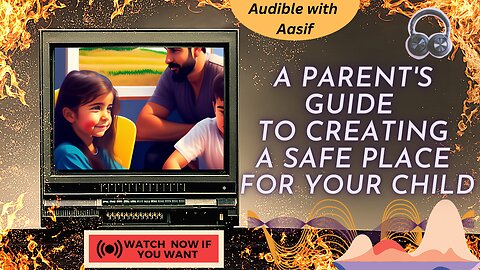 A Parent's Guide To Creating A Safe Place For Your Child In English #audiobooks #motivation